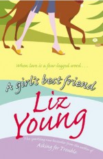 A Girl's Best Friend - Liz Young