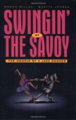 Swingin' at the Savoy - Norma Miller