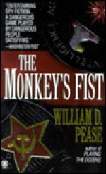 The Monkey's Fist - William D. Pease