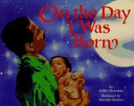 On the Day I Was Born - Deborah M. Newton Chocolate