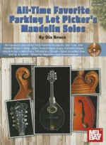 All-Time Favorite Parking Lot Picker's Mandolin Solos - Dix Bruce