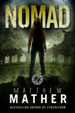 Nomad (Volume 1) - Matthew Mather