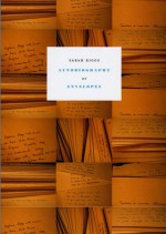 Autobiography of Envelopes - Sarah Riggs