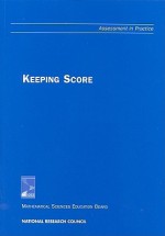 Keeping Score - Ann Shannon, National Research Council, Mathematical Sciences Education Board