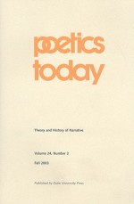 Poetics Today : Theory and History of Narrative (Volume 24, Number 3) - Ann Banfield, David Darby, Tom Kindt, David S.Danaher, Monika Fludernik, Hans-Harald Müller, David S. Danaher