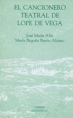 Cancionero Teatral de Lope de Vega - Jose Maria Alin