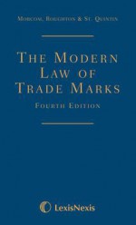 The Modern Law of Trade Marks - Christopher Morcom