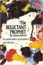 The Reluctant Prophet - James Kirsch, Null Null