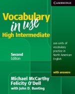 Vocabulary in Use High Intermediate Student's Book with Answers - Michael McCarthy, Felicity O'Dell, John D. Bunting