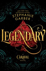 Legendary - Stephanie Garber