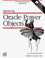 Mastering Oracle Power Objects - Rick Greenwald, Robert Hoskin