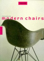 Modern Chairs - Charlotte Fiell, Peter Fiell