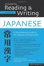 Guide to Reading & Writing Japanese: Third Edition - Kenneth Hanshall, Christropher Seeley, Florence Sakade, Henk de Groot