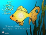 The Fish Tank - Kristina Henry, Laura Ambler, Amanda Brown