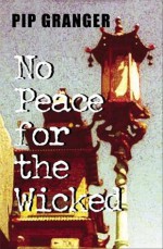 No Peace for the Wicked - Pip Granger