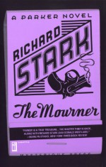 The Mourner - Richard Stark