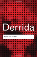 Specters of Marx - Bernd Magnus, Peggy Kamuf, Jacques Derrida