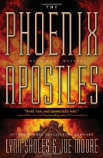 The Phoenix Apostles - Lynn Sholes, Joe Moore