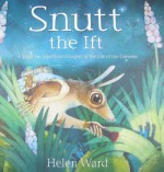 Snutt the Ift - Helen Ward