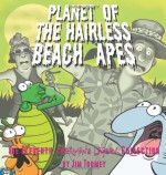 Planet of the Hairless Beach Apes: The Eleventh Sherman's Lagoon Collection - Jim Toomey