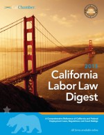 2013 Labor Law Digest - CA Chamber of Commerce, Mike McCluskey