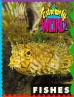 Extremely Weird Fishes - Sarah Lovett