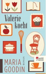 Valerie kocht (German Edition) - Maria Goodin, Martina Tichy