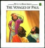My Little Book about the Voyages of Paul - Etta Wilson, Gary Torrisi