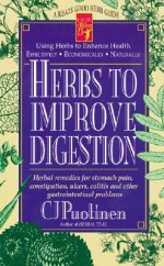 Herbs for Improved Digestion - C.J. Puotinen