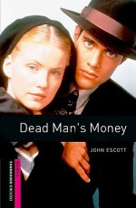 Dead Man's Money - John Escott, Jennifer Bassett, Tricia Hedge