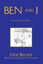 Ben And I : A Christmas Story - Gene Brewer