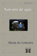 Non son de aquí - Maria Do Cebreiro