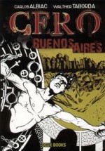 Cero Buenos Aires - Carlos Albiac, Walther Taborda, Pablo J. Muñoz