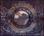 Lost Worlds - John Howe