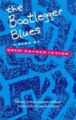 The Bootlegger Blues: A Play - Drew Hayden Taylor