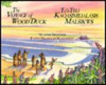 The Voyage of Wood Duck - Maxine Trottier, Patsy Macaulay-Mackinnon