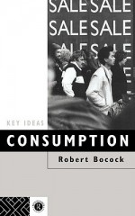 Consumption - Robert Bocock