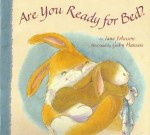 Are You Ready For Bed? - Jane Johnson, Gaby Hansen