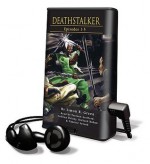 Deathstalker: Episodes 1-5 (Deathstalker - Simon R. Green, Terence Aselford, Colleen Delany