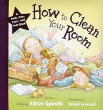 How to Clean Your Room - Eileen Spinelli, David Leonard