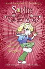 The Swamp Boggles - Linda Chapman, Lee Weatherly