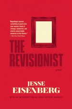 The Revisionist - Jesse Eisenberg, John Patrick Shanley