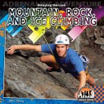 Belaying the Line: Mountain, Rock, and Ice Climbing - Jeff C. Young