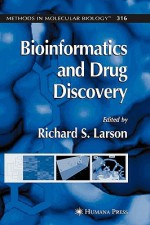 Bioinformatics and Drug Discovery - Richard Larson