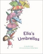 Ella's Umbrellas - Jennifer Lloyd, Ashley Spires