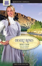 Desert Roses - Rosey Dow, Rosey Dow, Rhonda Gibson