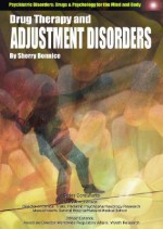 Drug Therapy and Adjustment Disorders - Sherry Bonnice, Mary Ann Johnson, Donald Esherick