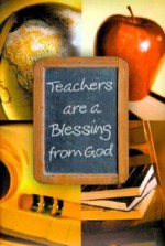 Teachers Are a Blessing from God - Inspirio