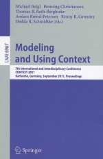 Modeling and Using Context: 7th International and Interdisciplinary Conference, CONTEXT 2011, Karlsruhe, Germany, September 26-30, 2011, Proceedings - Michael Beigl, Henning Christiansen, Thomas R. Roth-Berghofer