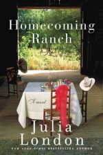 Homecoming Ranch - Julia London